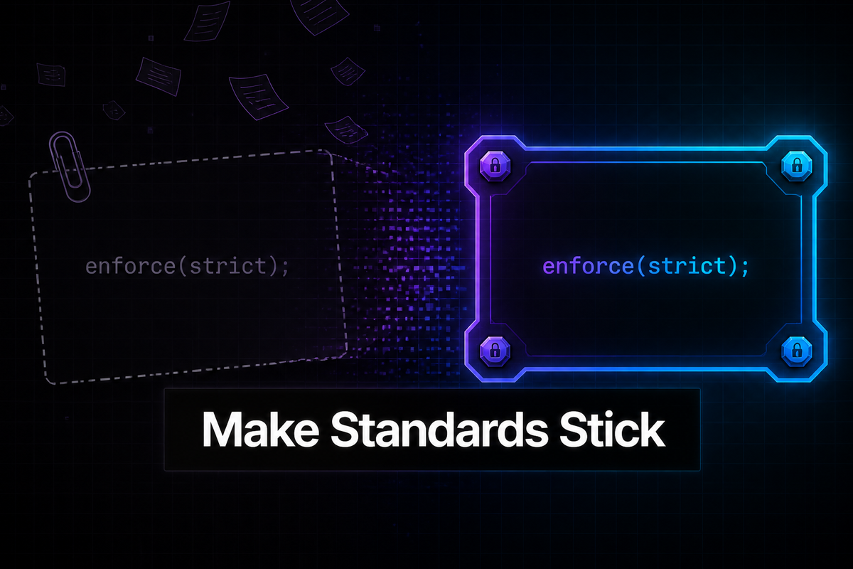 Coding Standards Without Enforcement Are Just Suggestions: How to Actually Make Them Stick