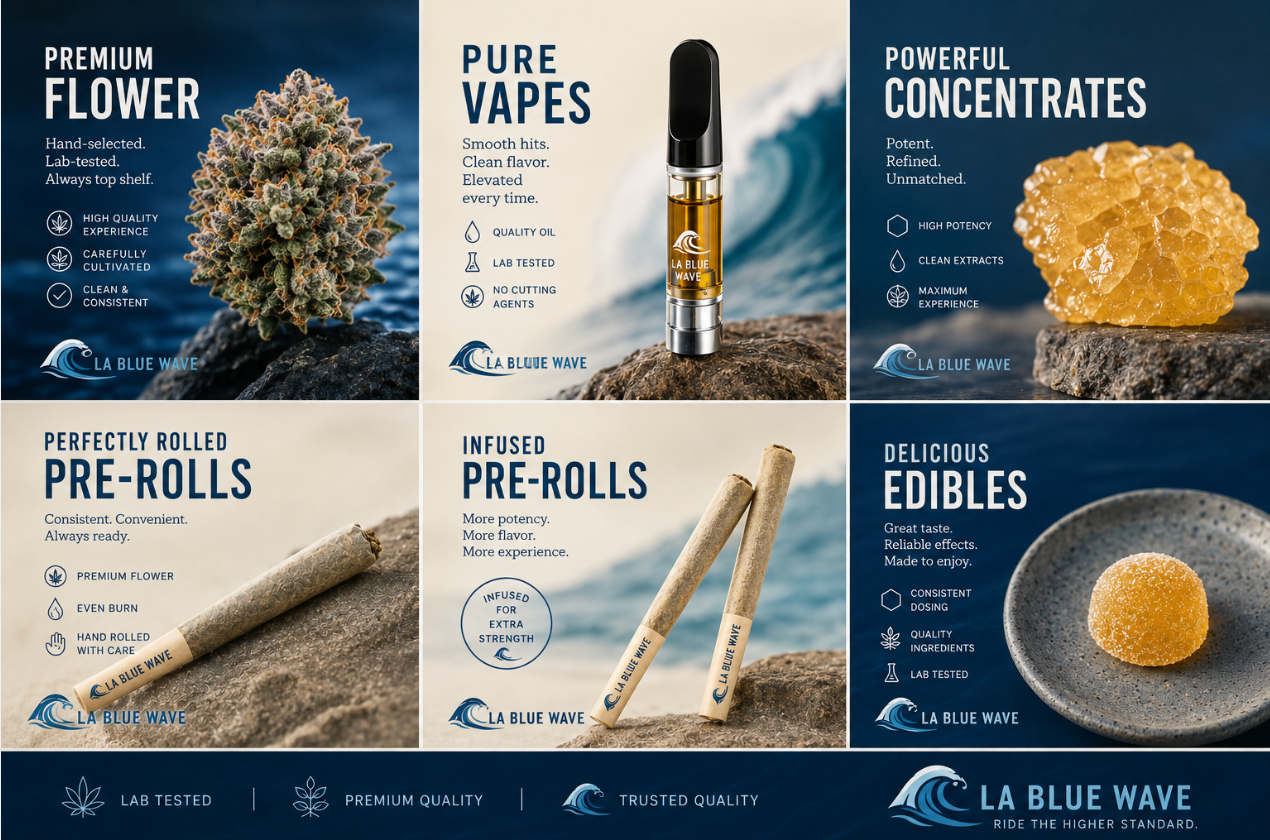 LA Blue Wave cannabis brand — premium flower, vapes, concentrates, pre-rolls, and edibles product creative