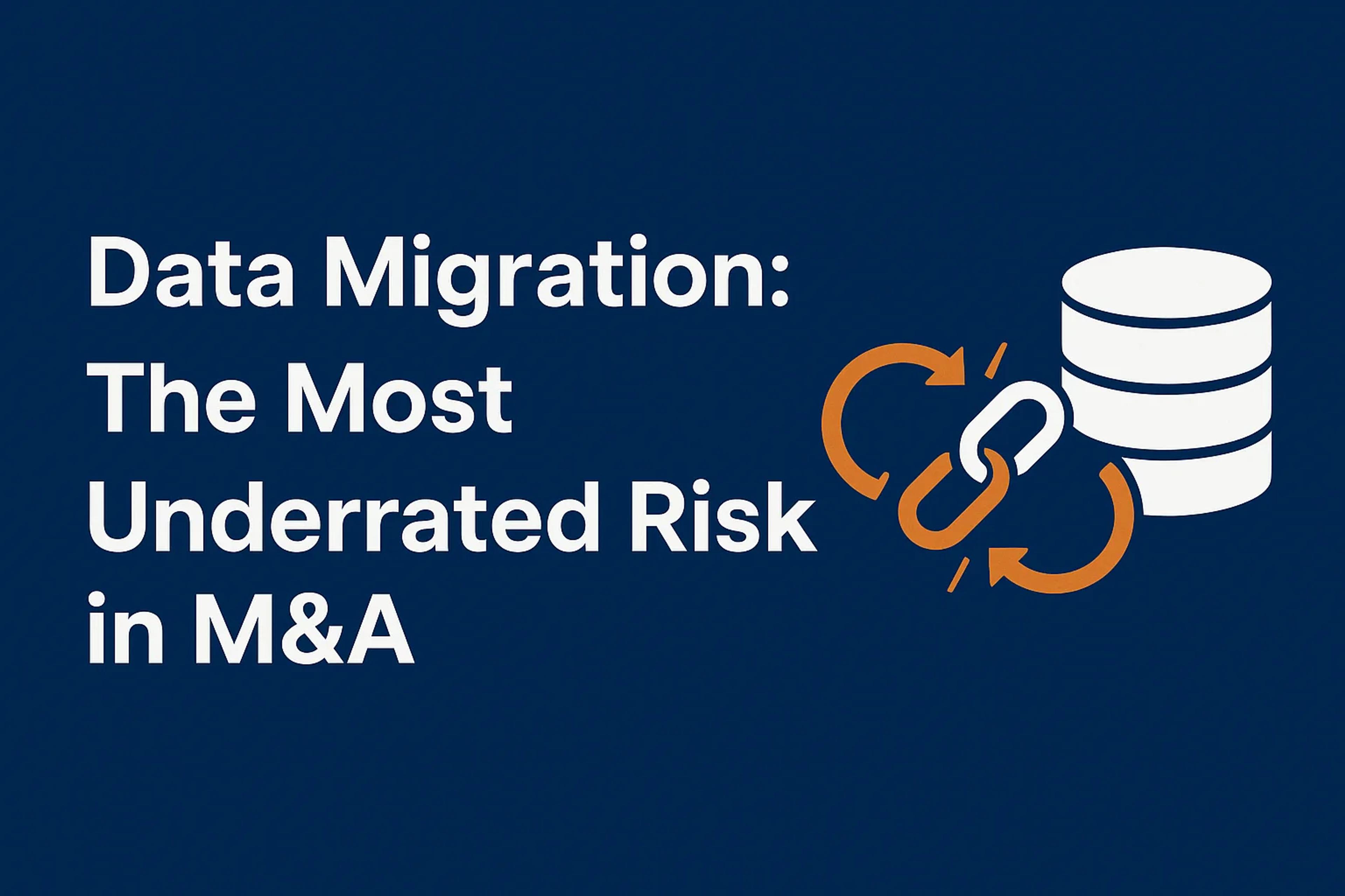 Data Migration: The Most Underrated Risk in M&A-banner