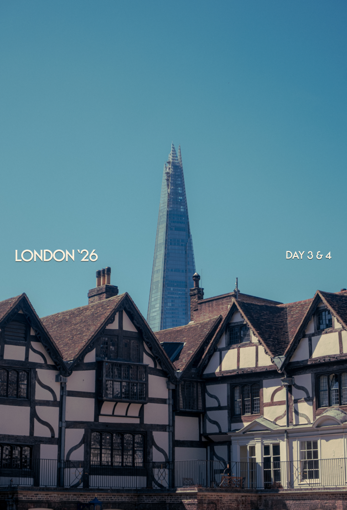 LONDON '26 - Day 3 + 4