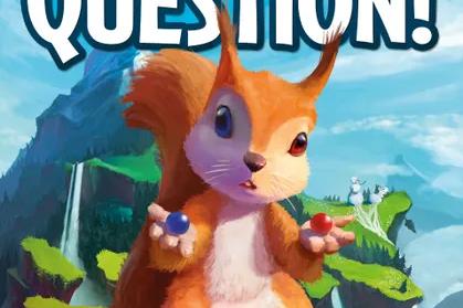 That's a Question!
