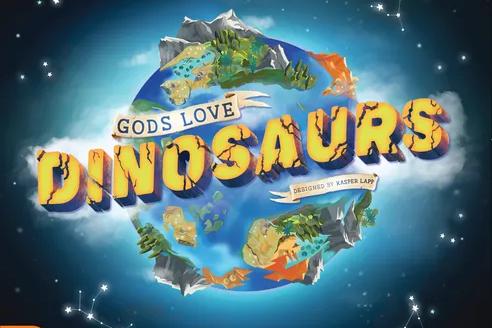 Gods Love Dinosaurs