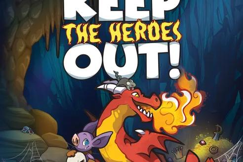 Keep the Heroes Out!