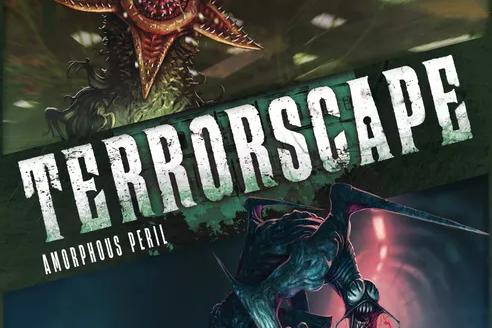 Terrorscape: Amorphous Peril