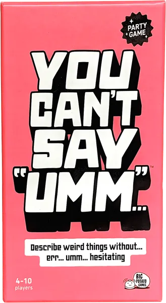 You Can't Say "Umm"