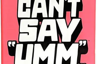 You Can't Say "Umm"