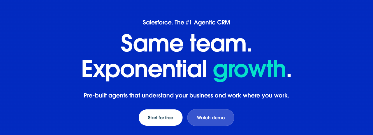 Salesforce homepage hero reading Salesforce. The #1 Agentic CRM and Same team. Exponential growth, with two call-to-action buttons.