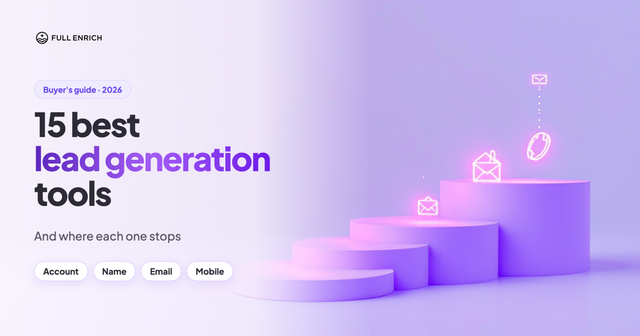 15 Best Lead Generation Tools in 2026 (Ranked & Compared)