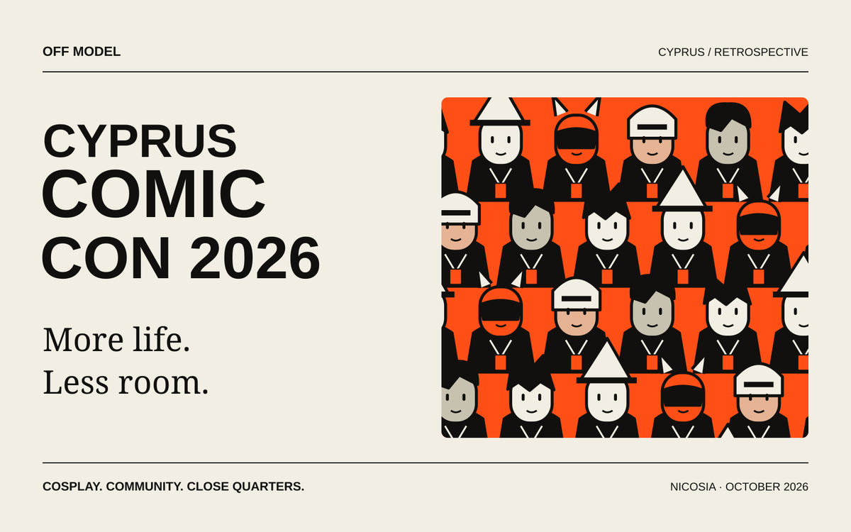 Cyprus Comic Con 2026: More life, less room, beside an orange-backed illustration of a tightly packed crowd in costumes.