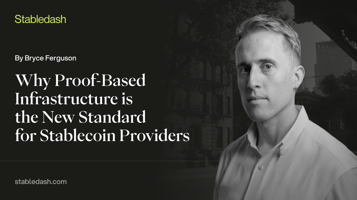 Why Proof-Based Infrastructure is the New Standard for Stablecoin Providers