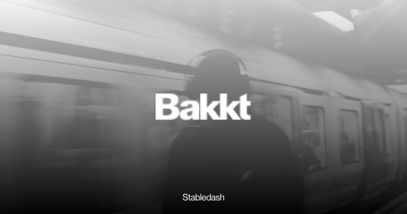 Bakkt to Acquire Stablecoin Infrastructure Provider DTR Following Sale Speculation Bakkt to Acquire Stablecoin Infrastructure Provider DTR Following Sale Speculation