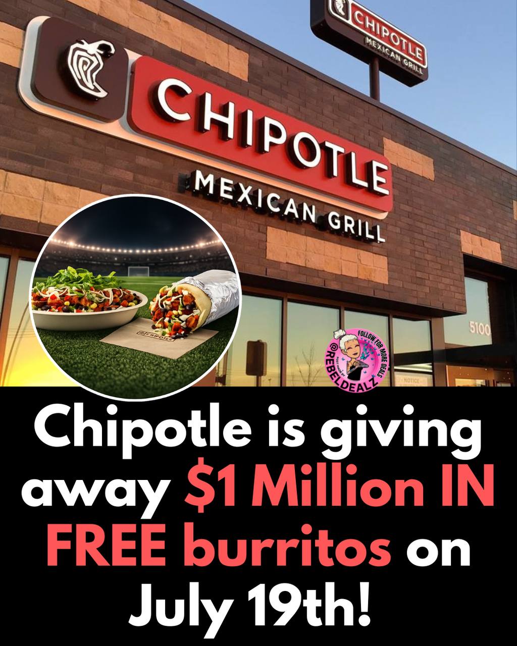Chipotle Is Giving Away 100,000 FREE Entrées During the World Cup Final