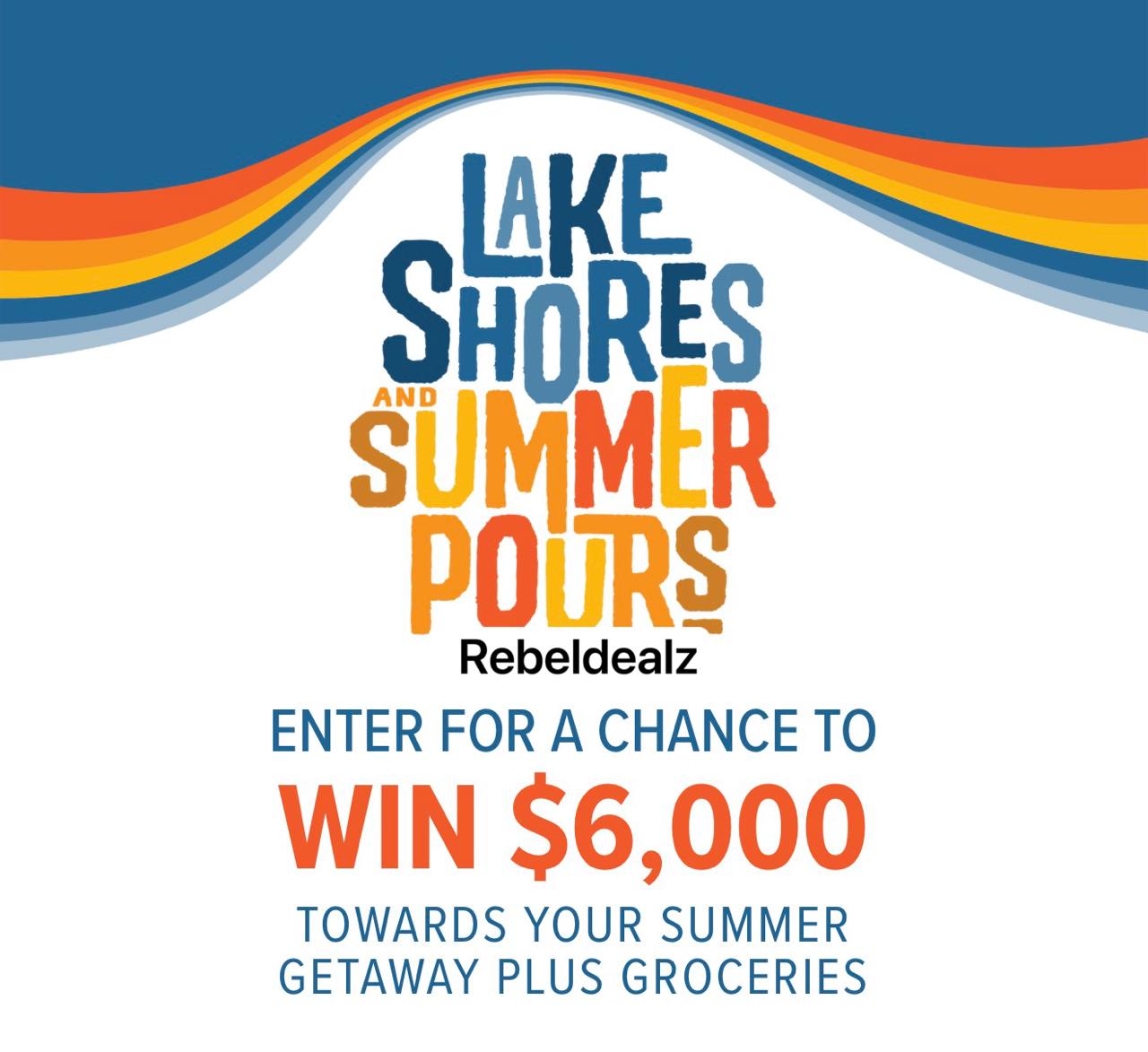 Lake Shores and Summer Pours by Barefoot Wine Sweepstakes: Win $6,000