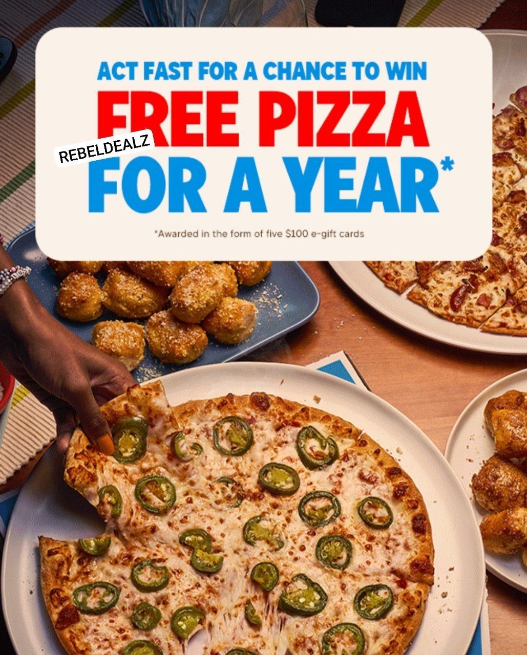 Get Free Domino's Pizza for a Year