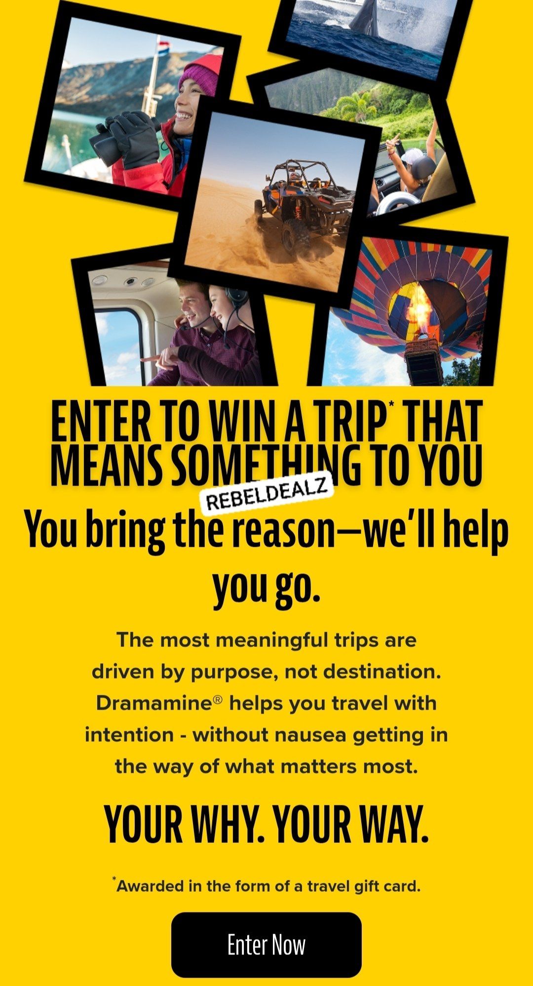 Dramamine 'Your Why. Your Way.' Sweepstakes - Win Big!