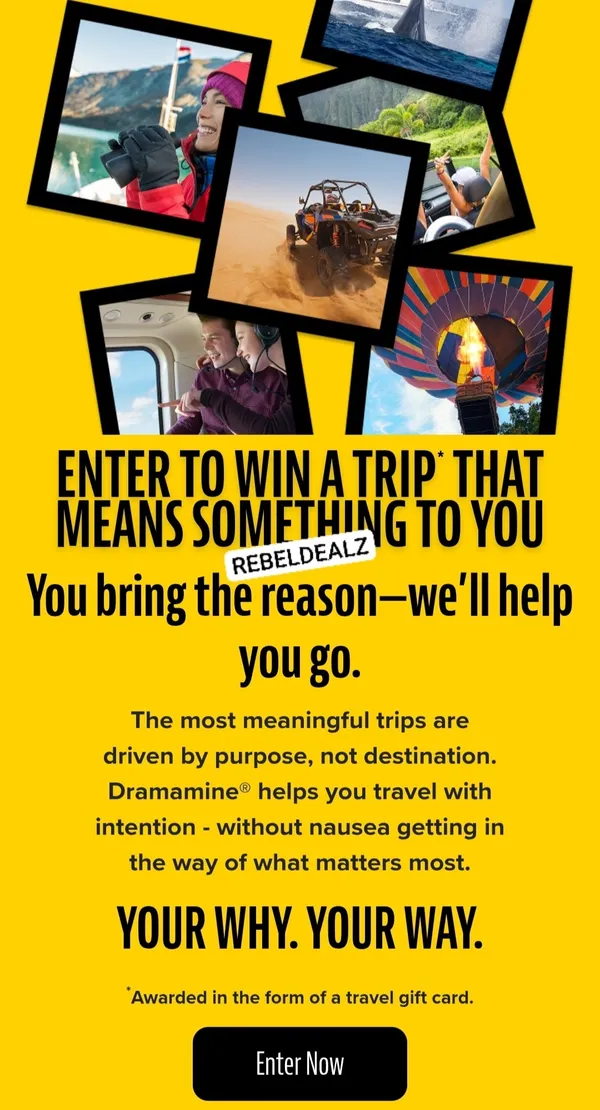 Dramamine 'Your Why. Your Way.' Sweepstakes - Win Big!