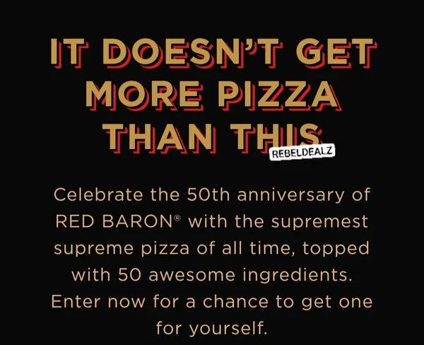 Red Baron Pizza Supreme Supreme Sweepstakes - 10 Winners