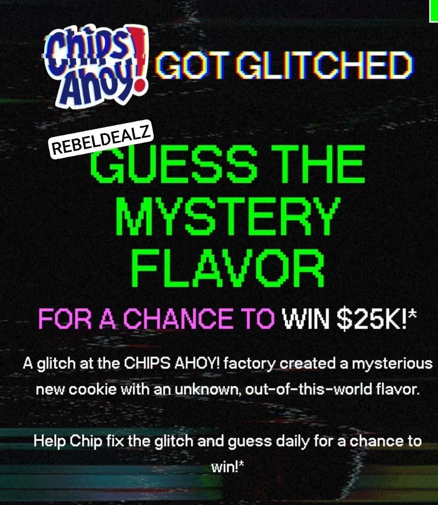 Chips Ahoy Mystery Flavor Sweepstakes - 51 Winners
