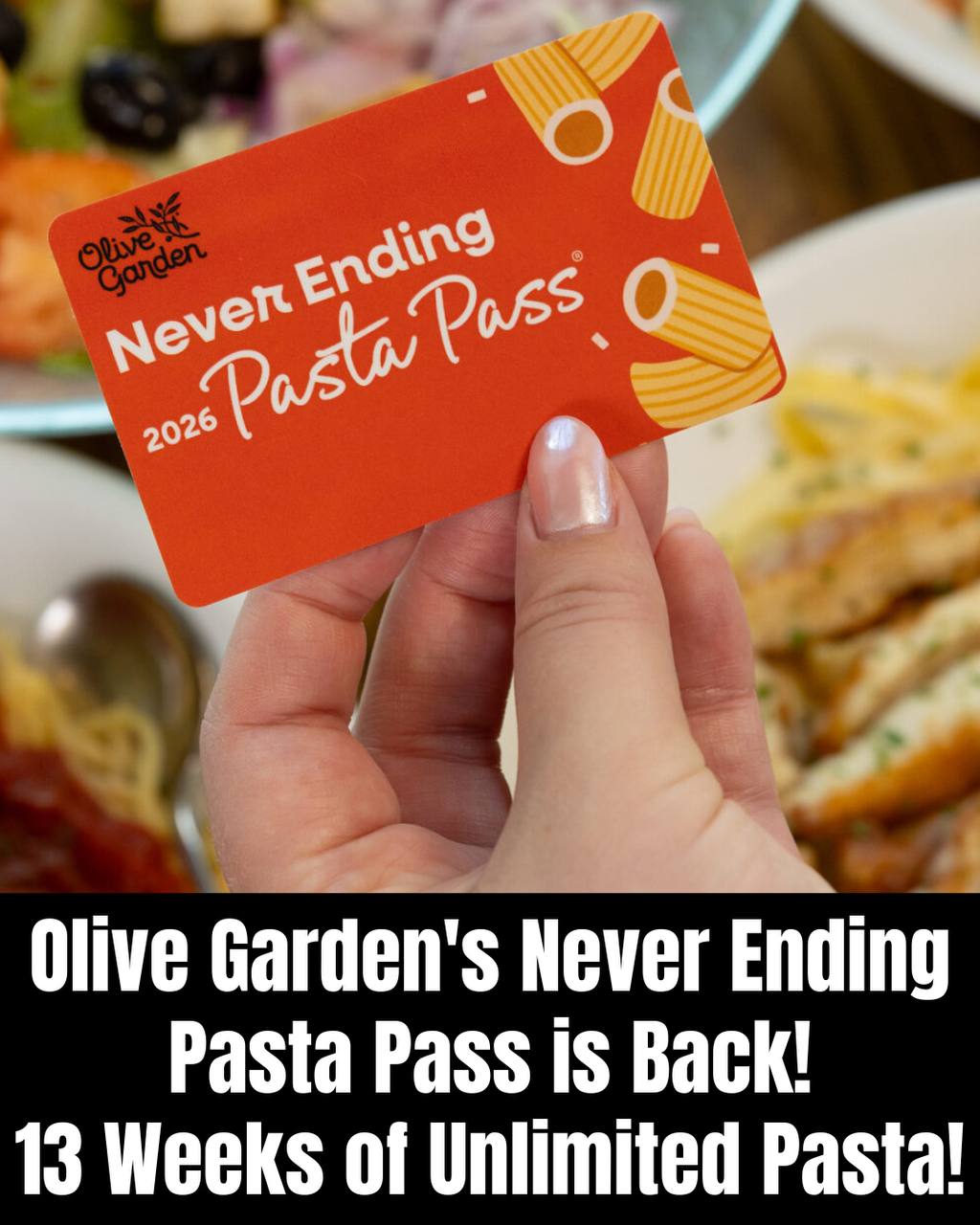 Olive Garden Never-Ending Pasta Pass Returns