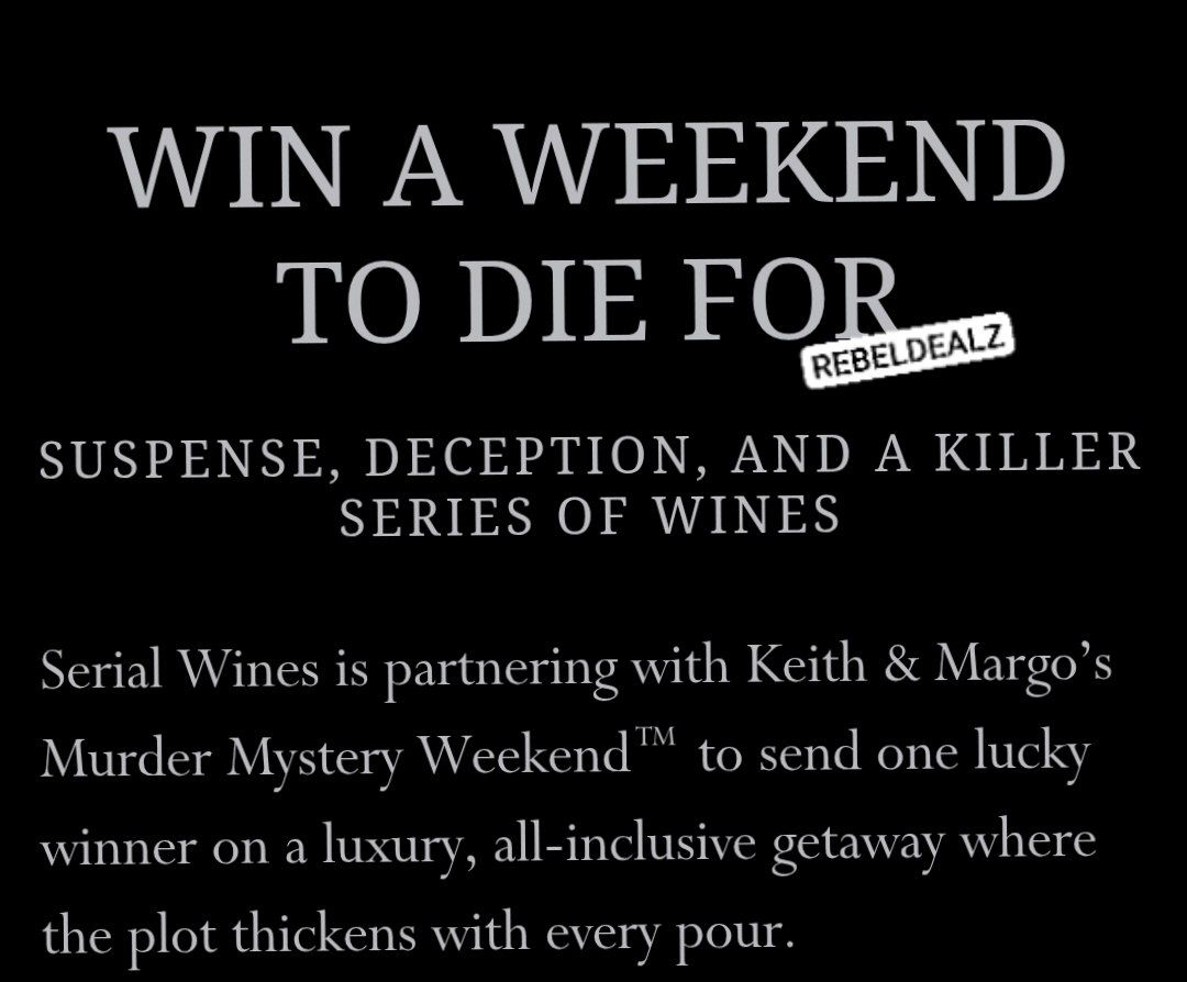 Serial Wines Murder Mystery Weekend Sweepstakes