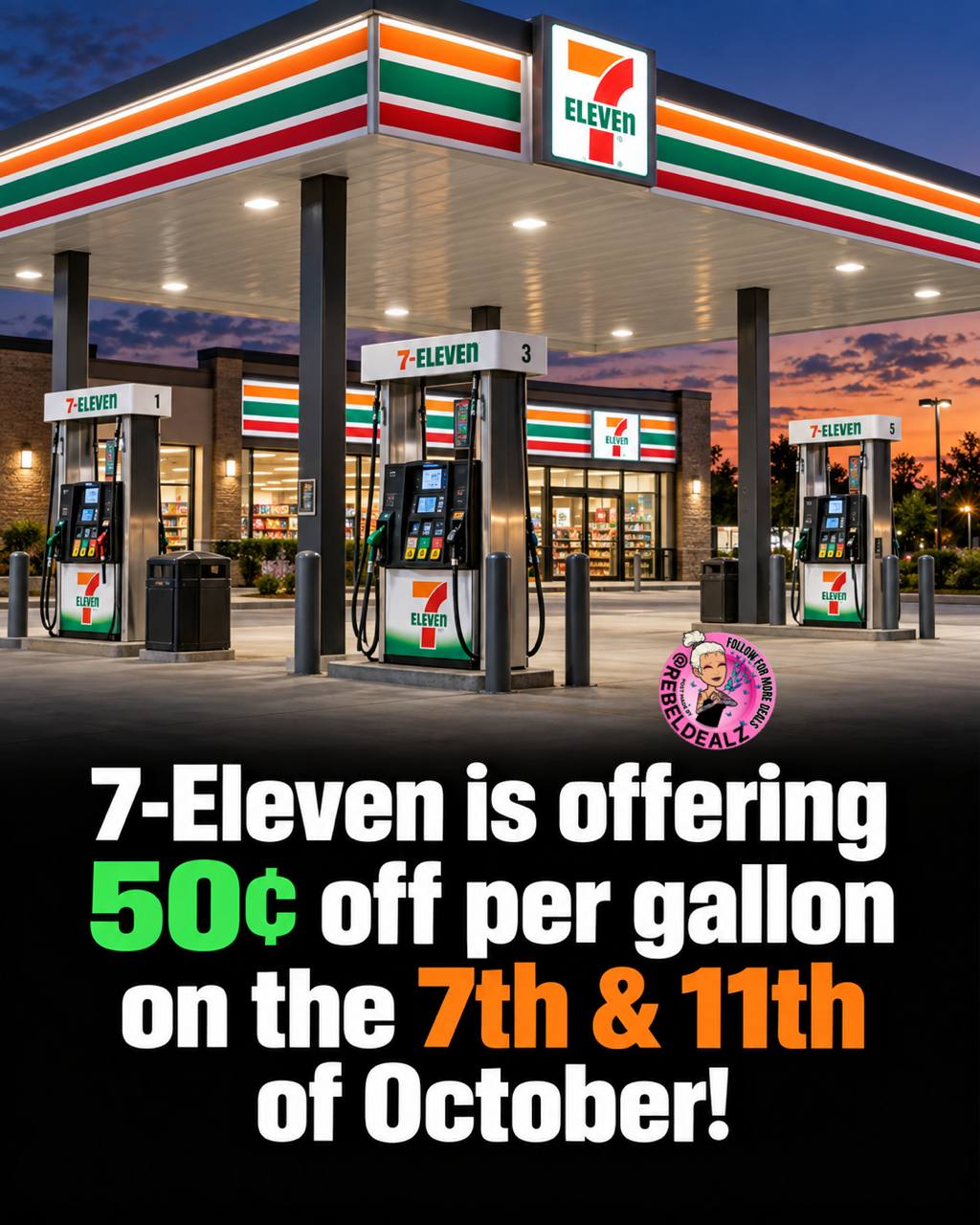 How to Save Up to $1.45 Per Gallon at 7-Eleven
