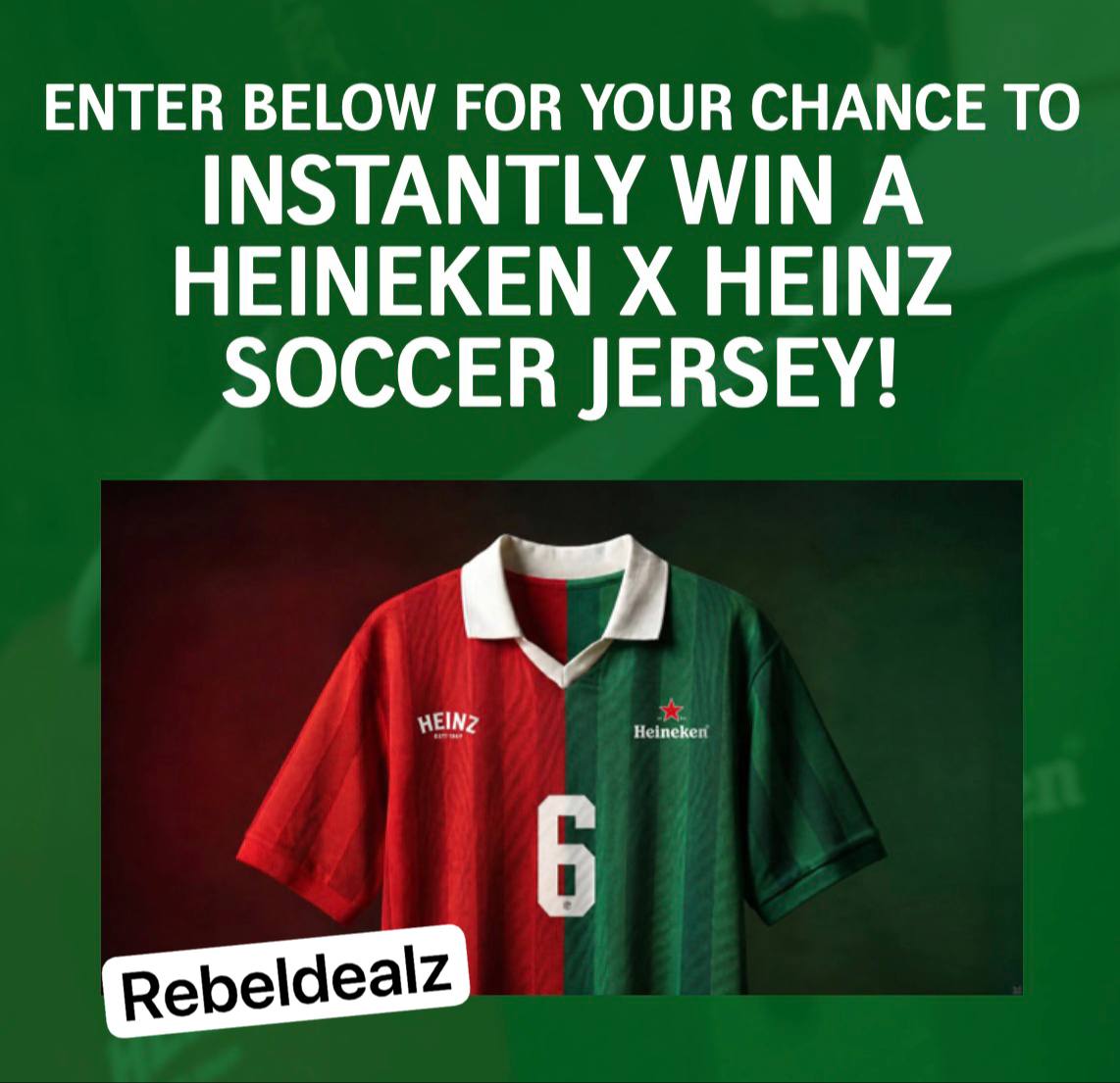 Win a Heineken Heinz Soccer Jersey