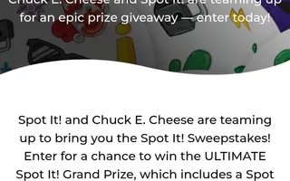 Chuck E. Cheese Spot It! Sweepstakes: 27 Winners