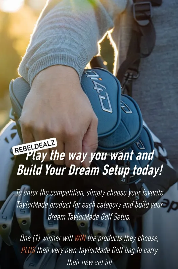 TaylorMade Build Your Dream Bag Sweepstakes