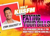 Win $1000 from Ryan Seacrest to Pay Your Bills on KIIS FM