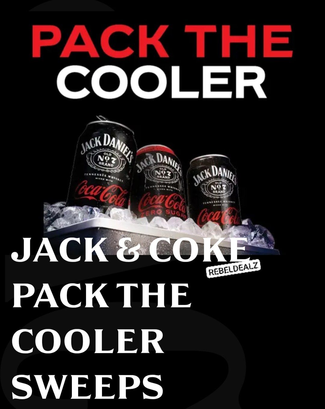 Jack Daniel's & Coca-Cola Pack The Cooler Sweepstakes