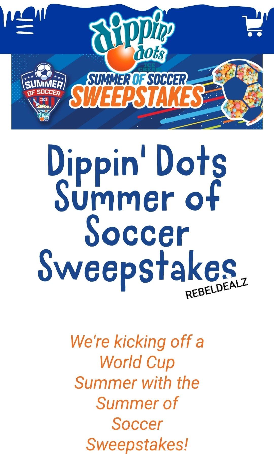 Dippin' Dots 'Summer of Soccer' Sweepstakes - Win Big!
