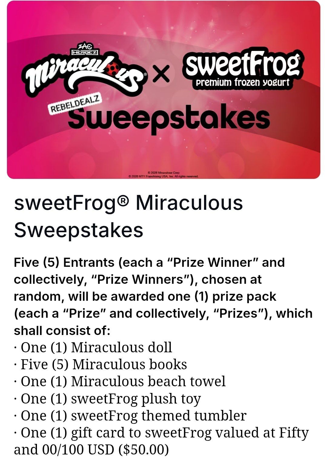 Win a SweetFrog Treat in the Miraculous Sweepstakes