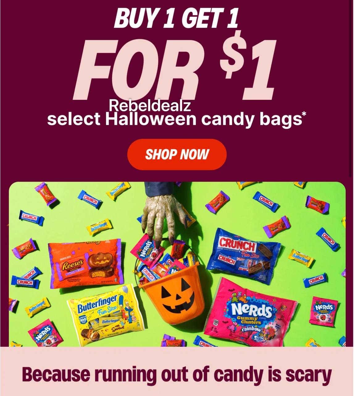 Buy 1 Get 1 for $1 on Select Halloween Candy Bags