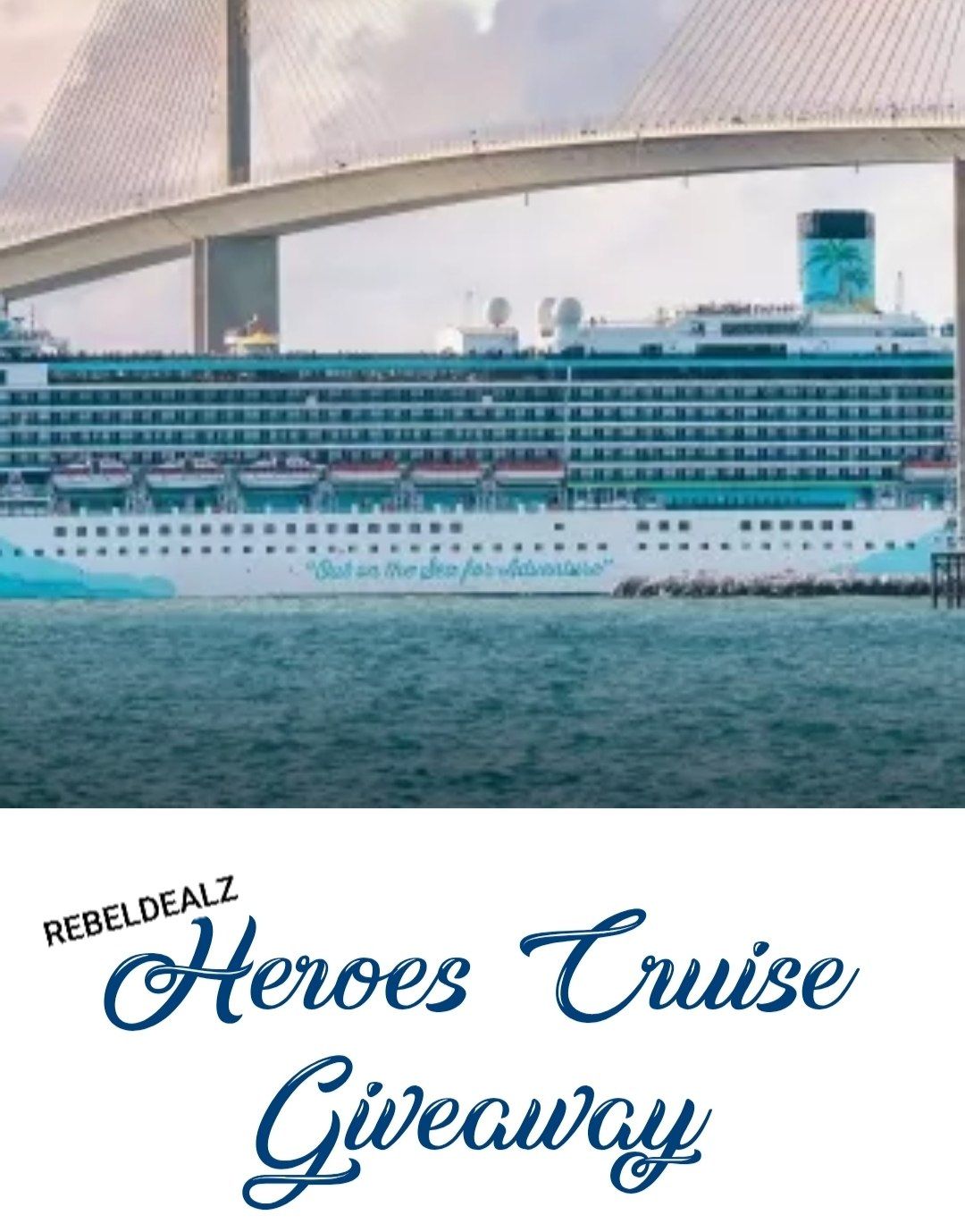 Margaritaville At Sea 'Heroes At Sea' Sweepstakes