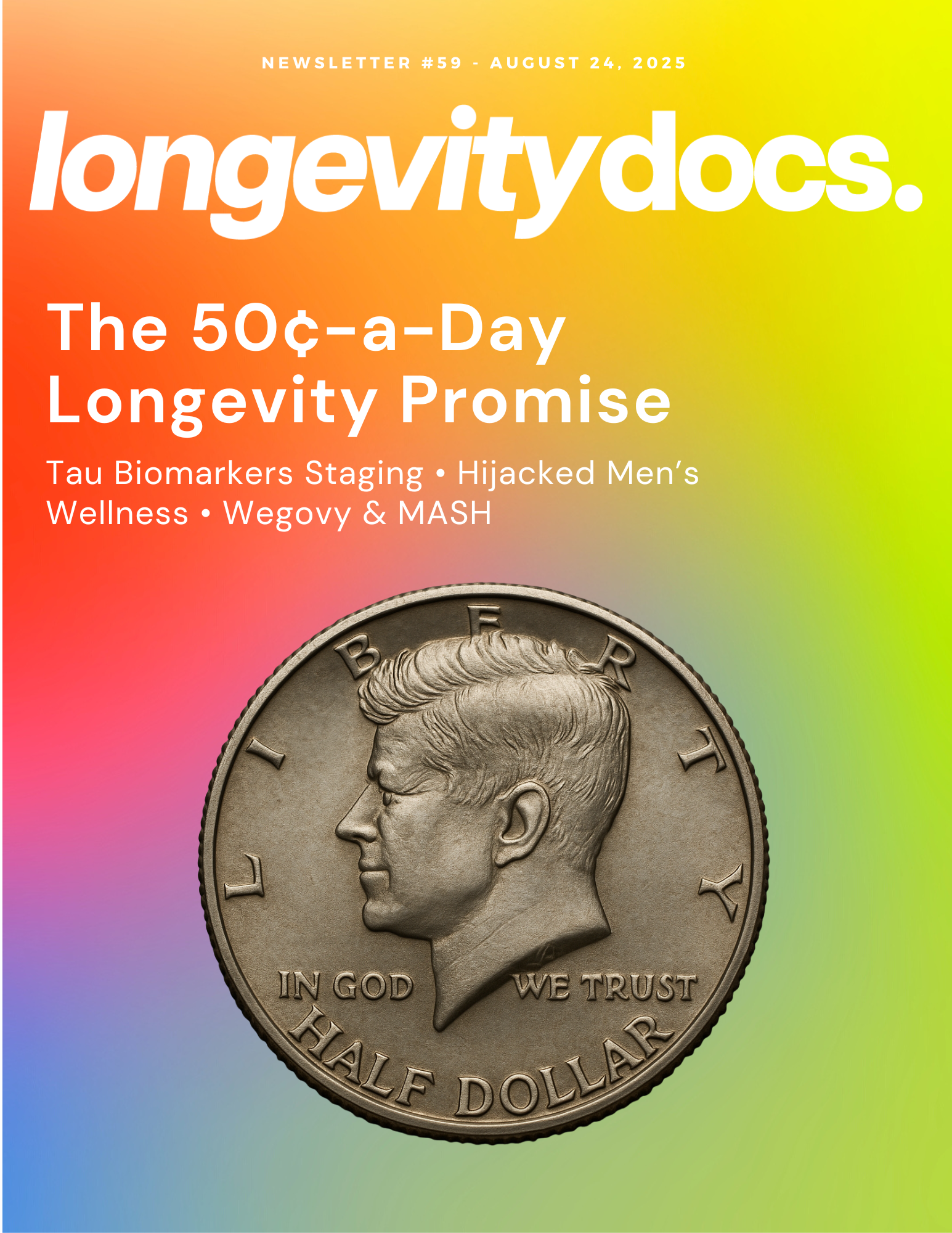 Longevity on a budget: the 50-cents-a-day promise