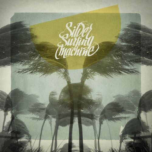 SILVER SURFING MACHINE (Debut)
