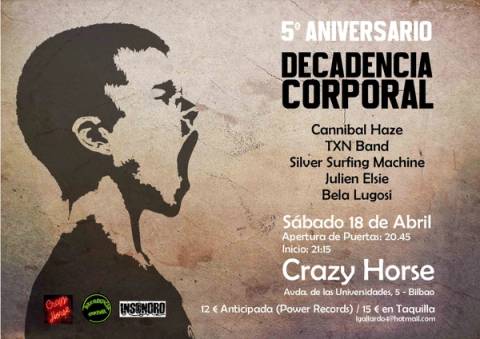 EL CRAZY HORSE ALBERGARÁ LA FIESTA POR EL QUINTO ANIVERSARIO DEL SELLO BIZKAINO DECADENCIA CORPORAL CON HASTA 5 CONCIERTOS. 
