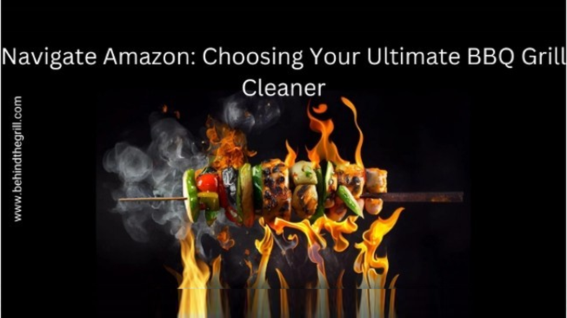 How to Find The Best BBQ Grill Cleaning Company on Amazon