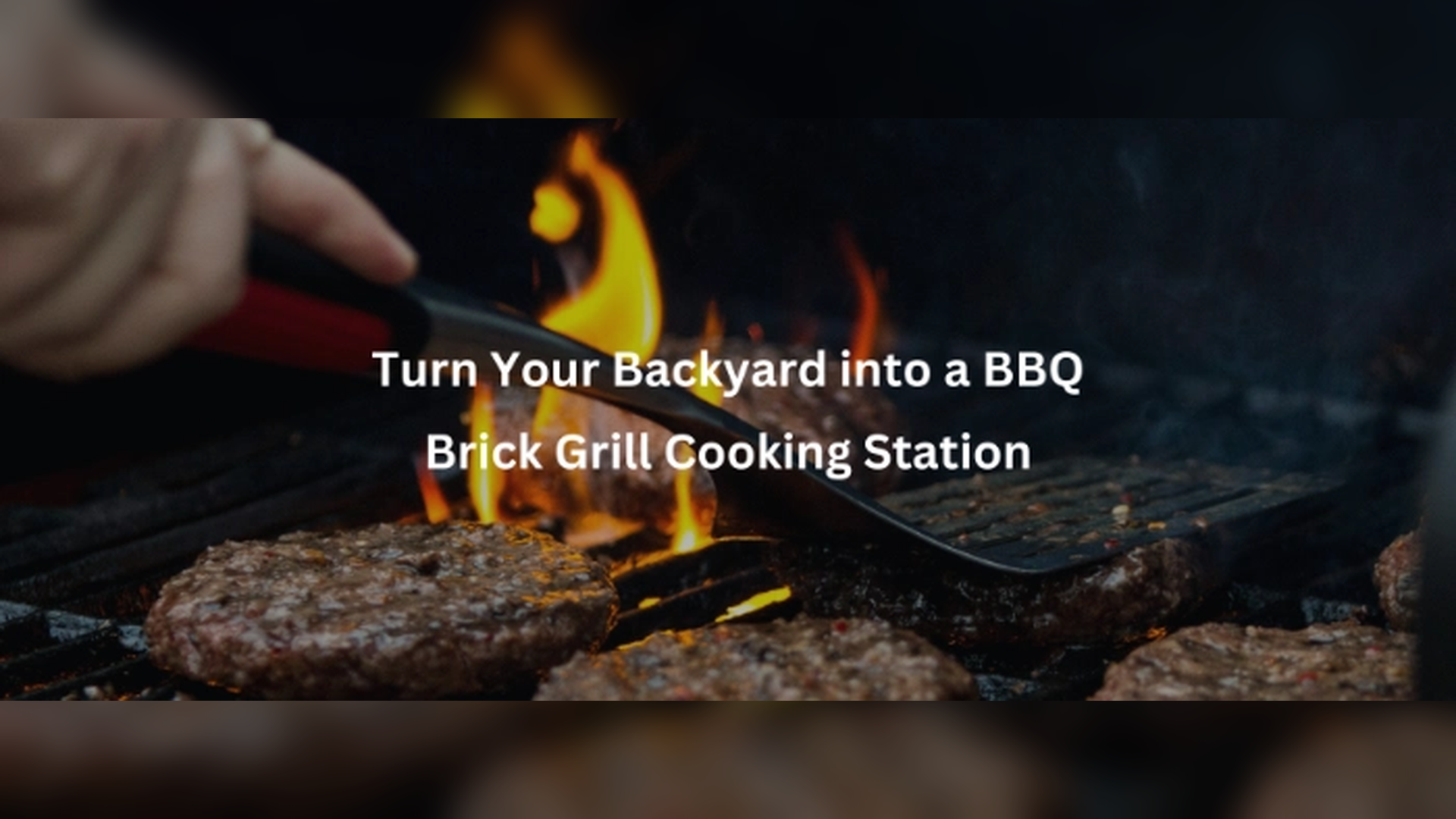 Turn Your Backyard into a BBQ Brick Grill Cooking Station