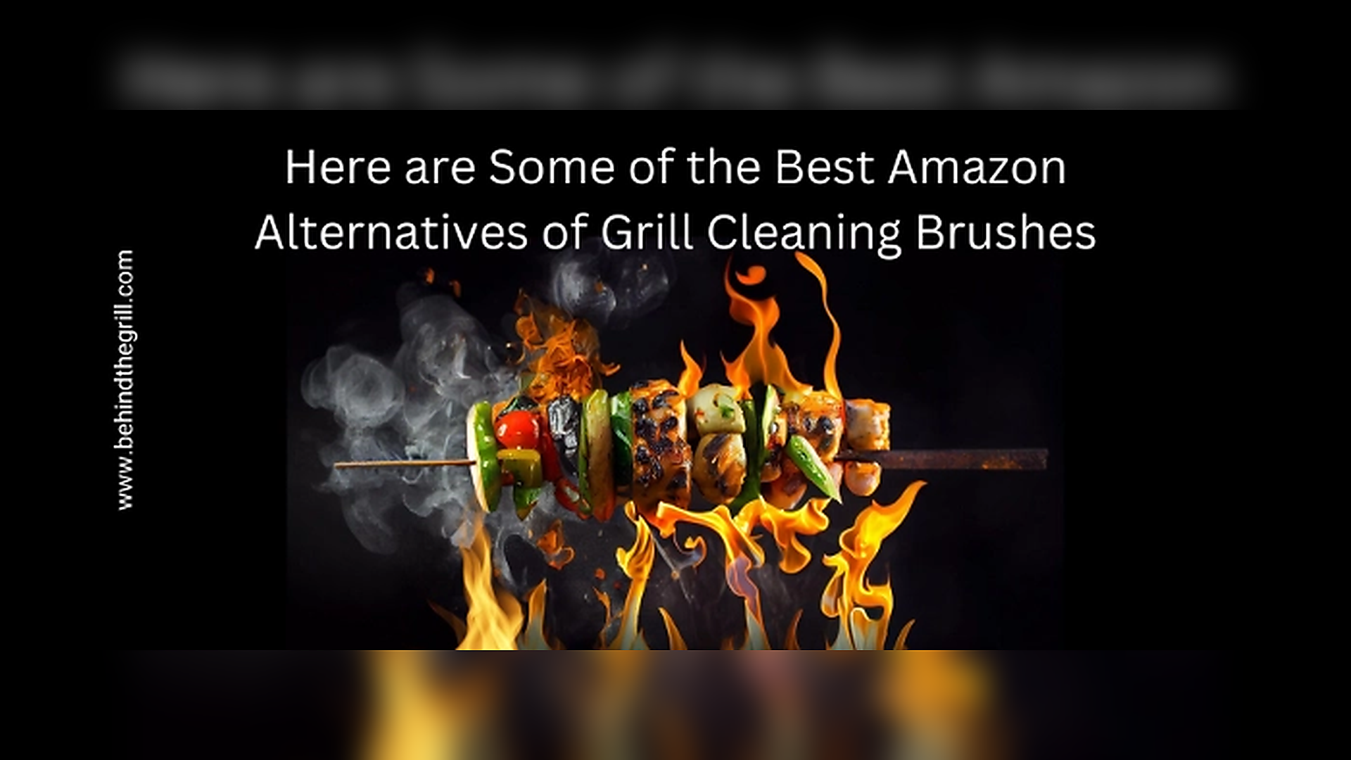 Grill Cleaning Brush: Amazon Alternatives
