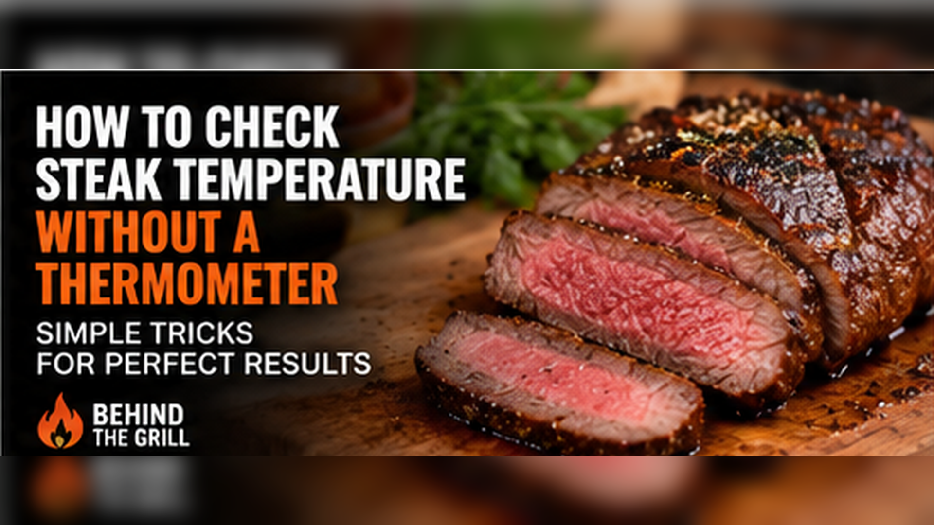 How to Check Steak Temperature Without Thermometer?