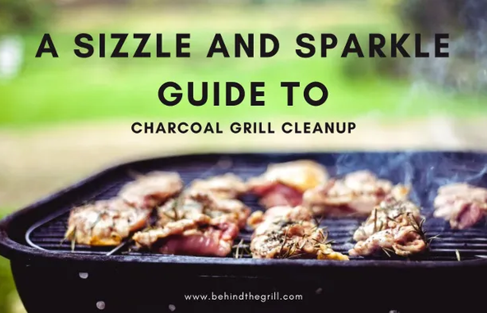Charcoal Grill Clean Up in The Easy Function Way