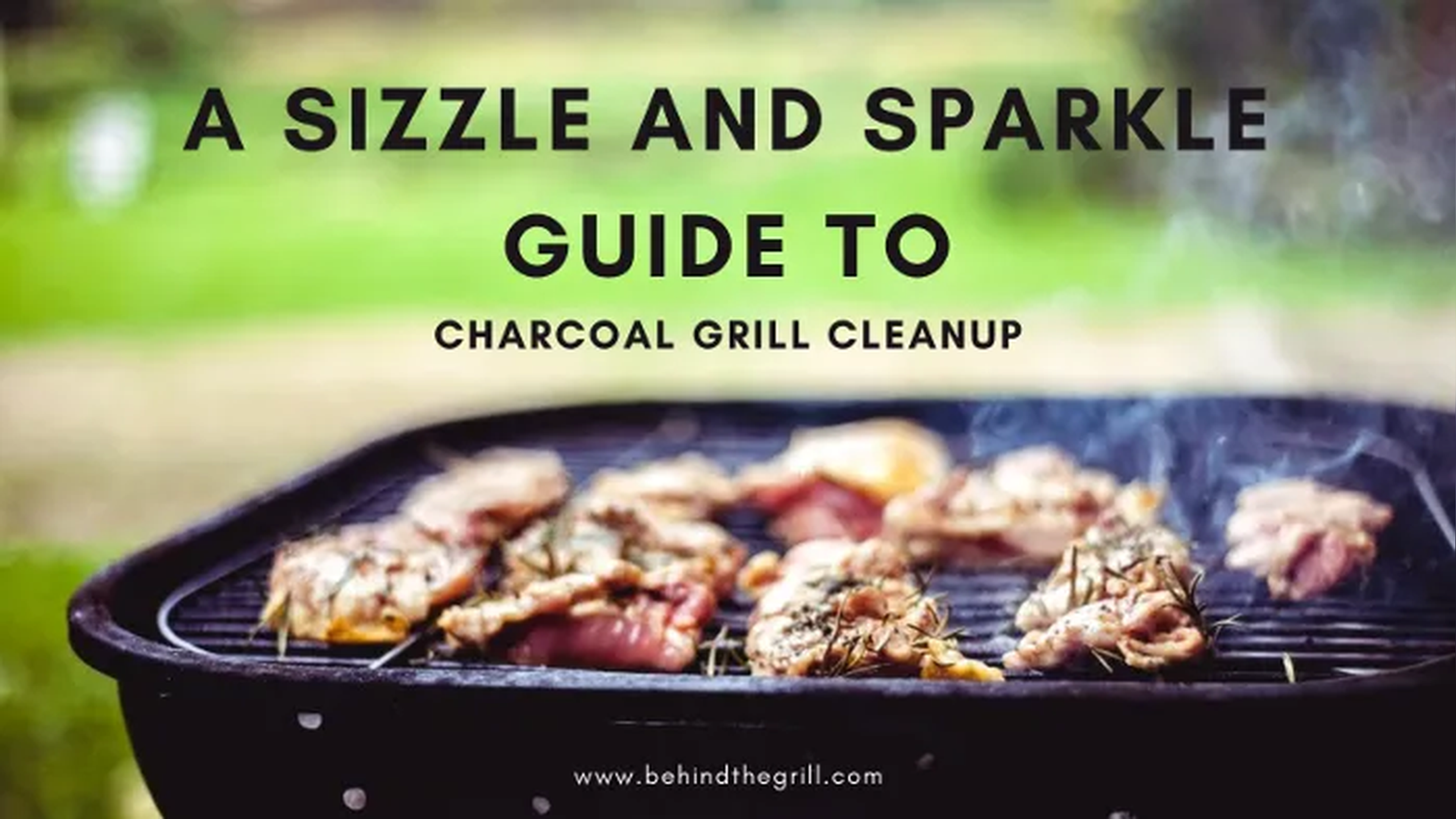 Charcoal Grill Clean Up in The Easy Function Way