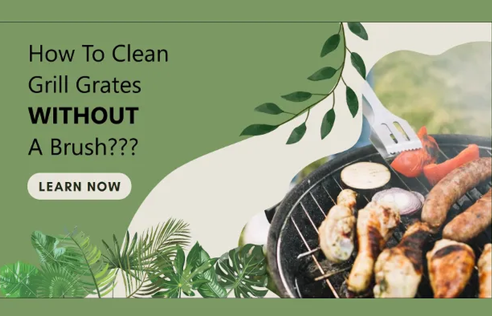 How to Clean a Grill Really Good: Unveiling the Grill Master's Secret