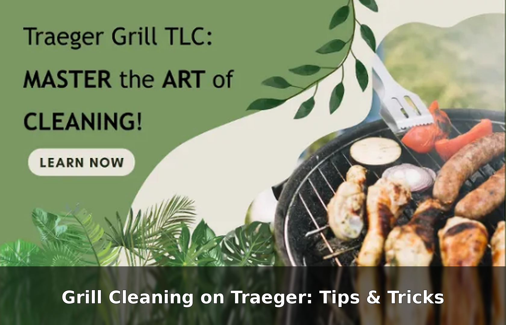 Grill Cleaning on Traeger: Tips & Tricks