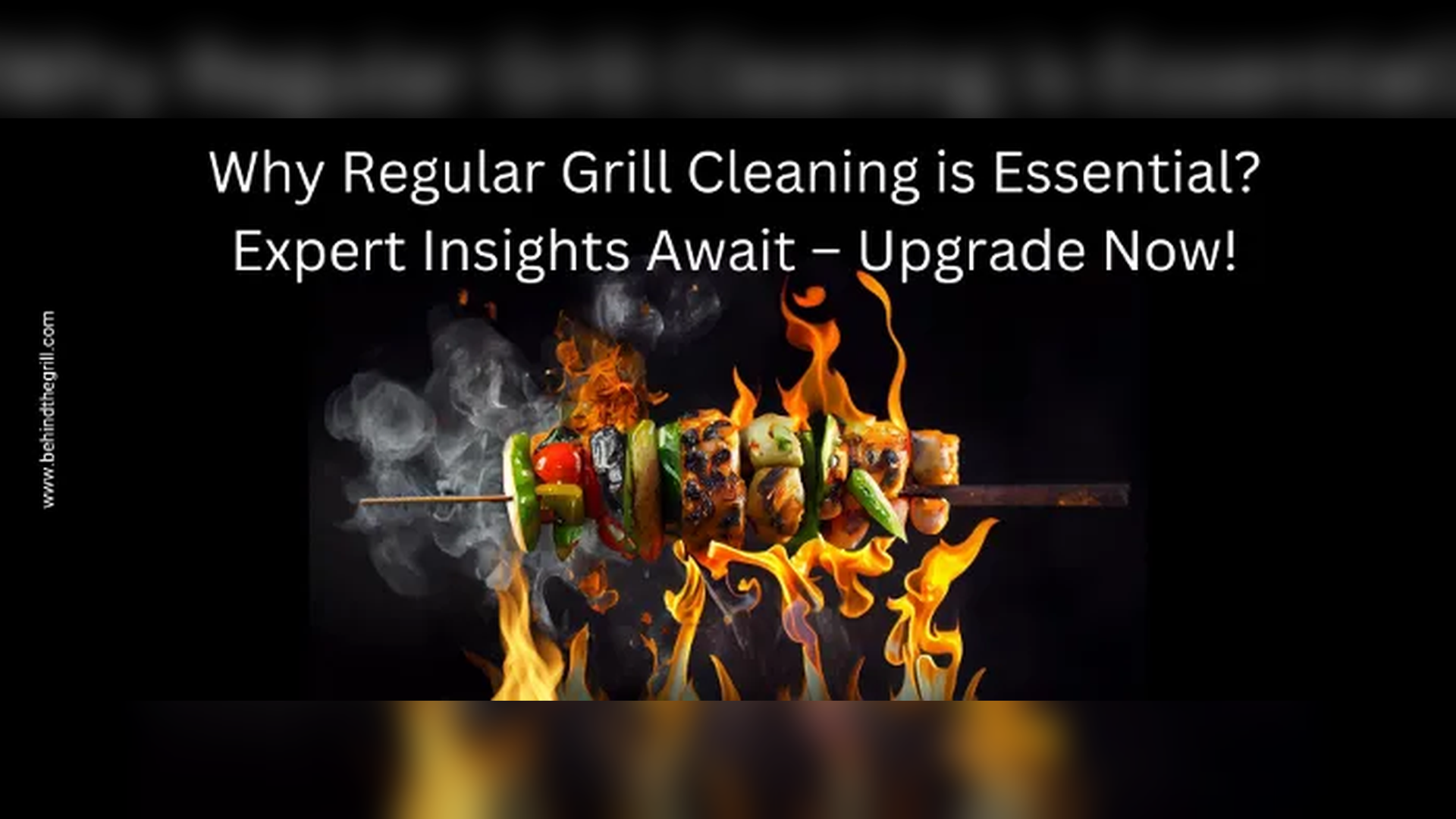 Do I Need to Clean My Grill Every Time? Here's What Experts Have to Say!