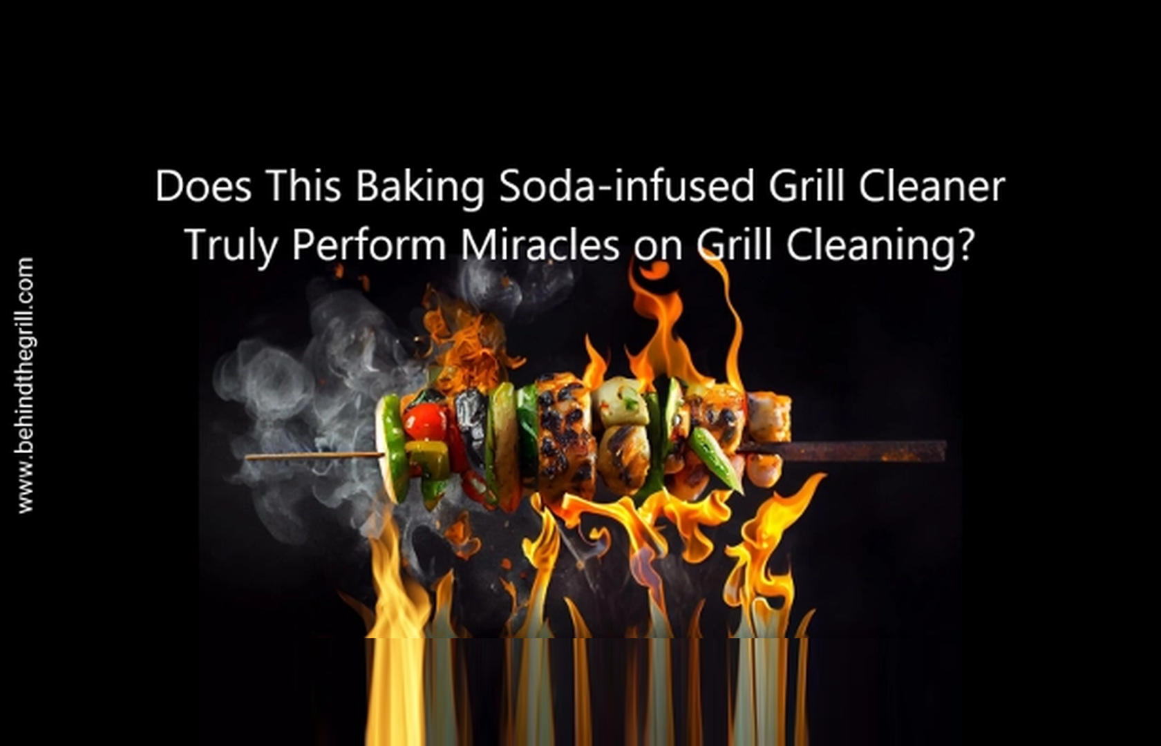 Grill Cleaner with Baking Soda – Can This Combo Really Work Wonders?