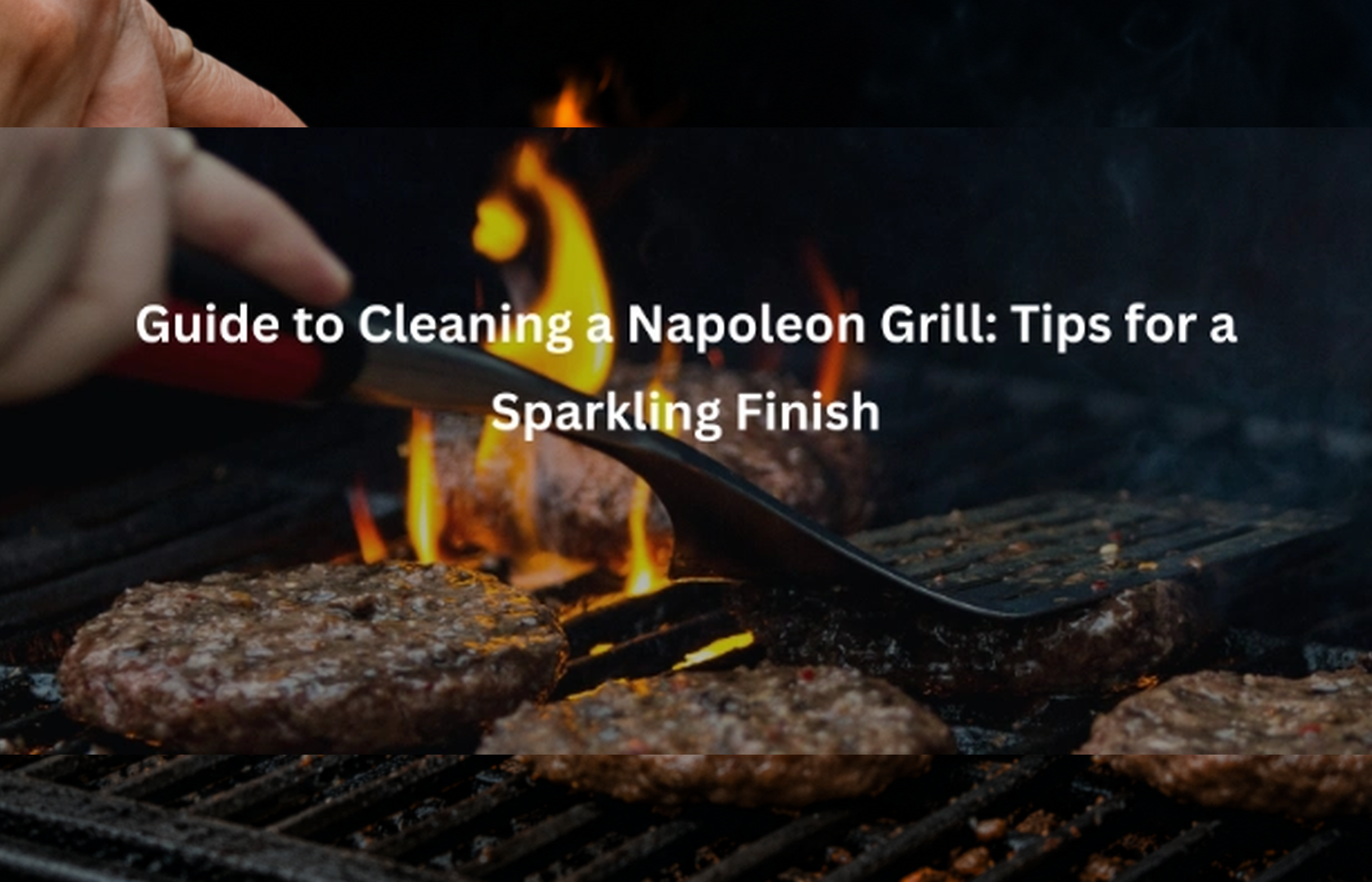 Guide to Cleaning a Napoleon Grill: Tips for a Sparkling Finish