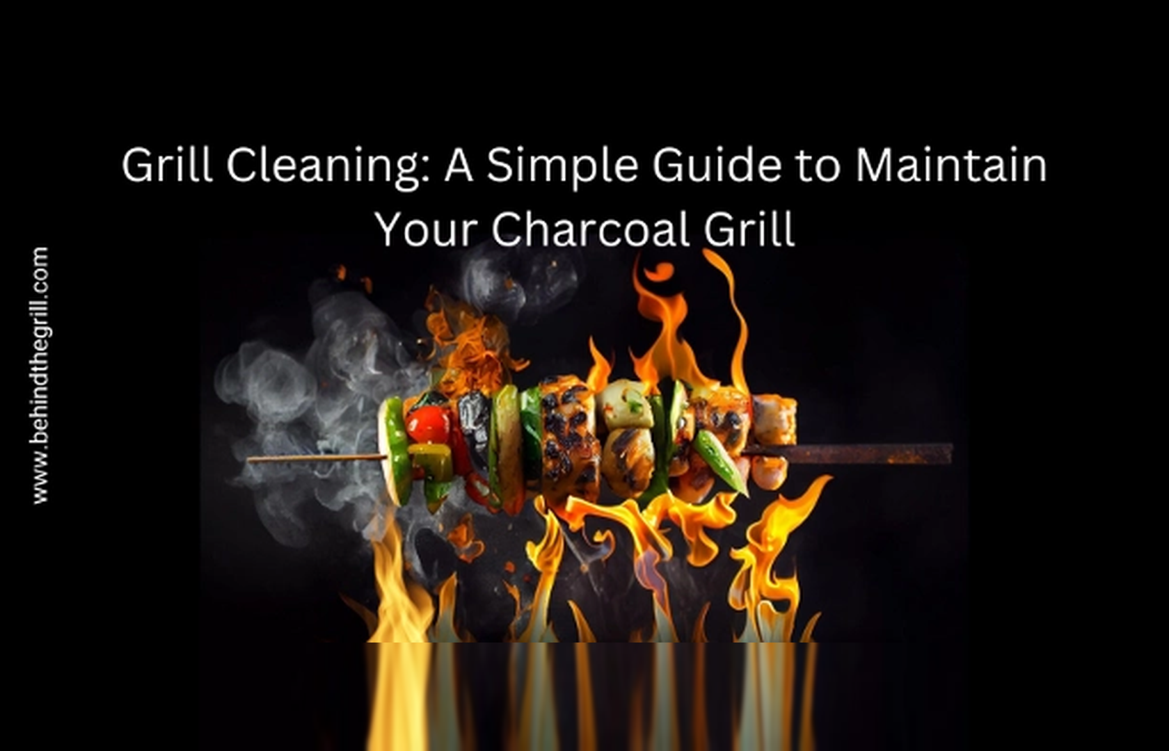 Grill Cleaning: How to Clean a Charcoal Grill