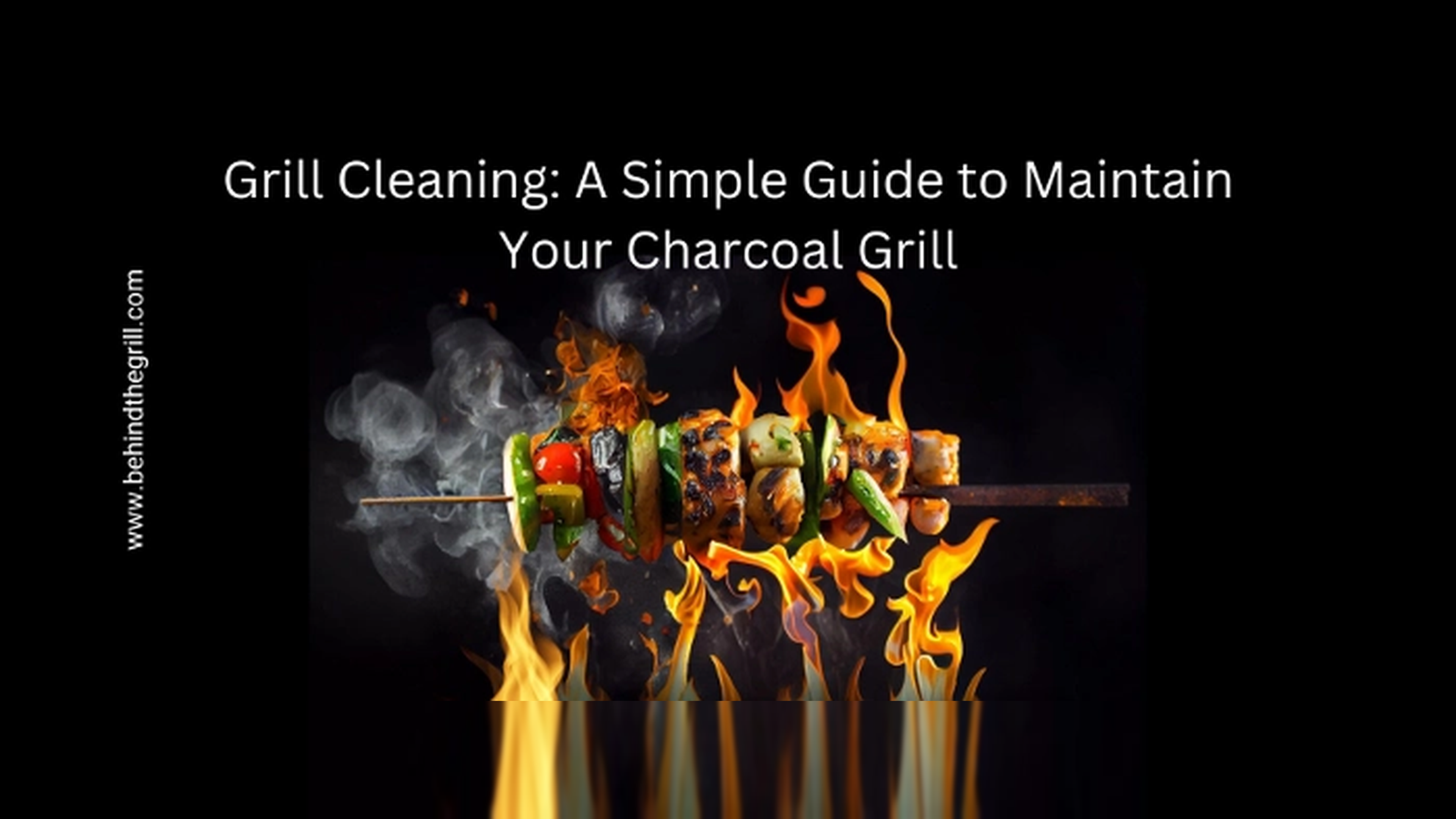 Grill Cleaning: How to Clean a Charcoal Grill